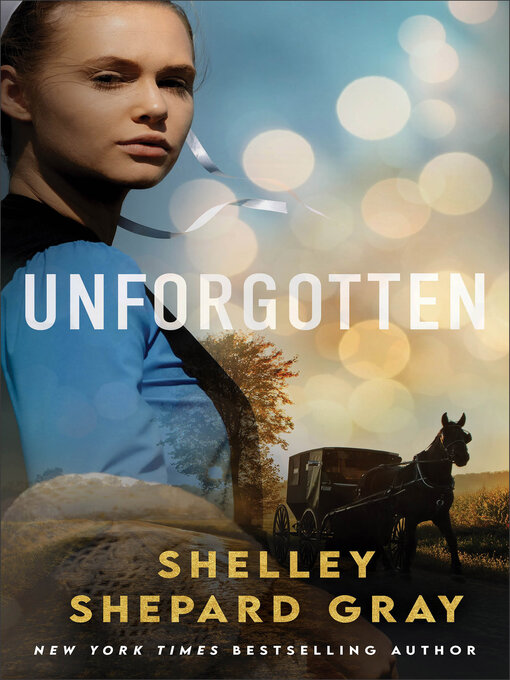 Title details for Unforgotten by Shelley Shepard Gray - Wait list